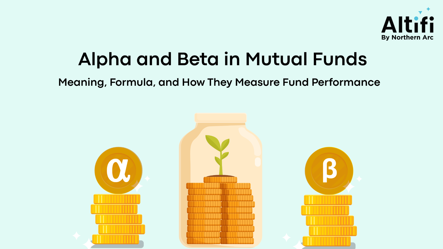 Alpha and Beta in Mutual Funds: Meaning, Formula, and How They Measure Fund Performance