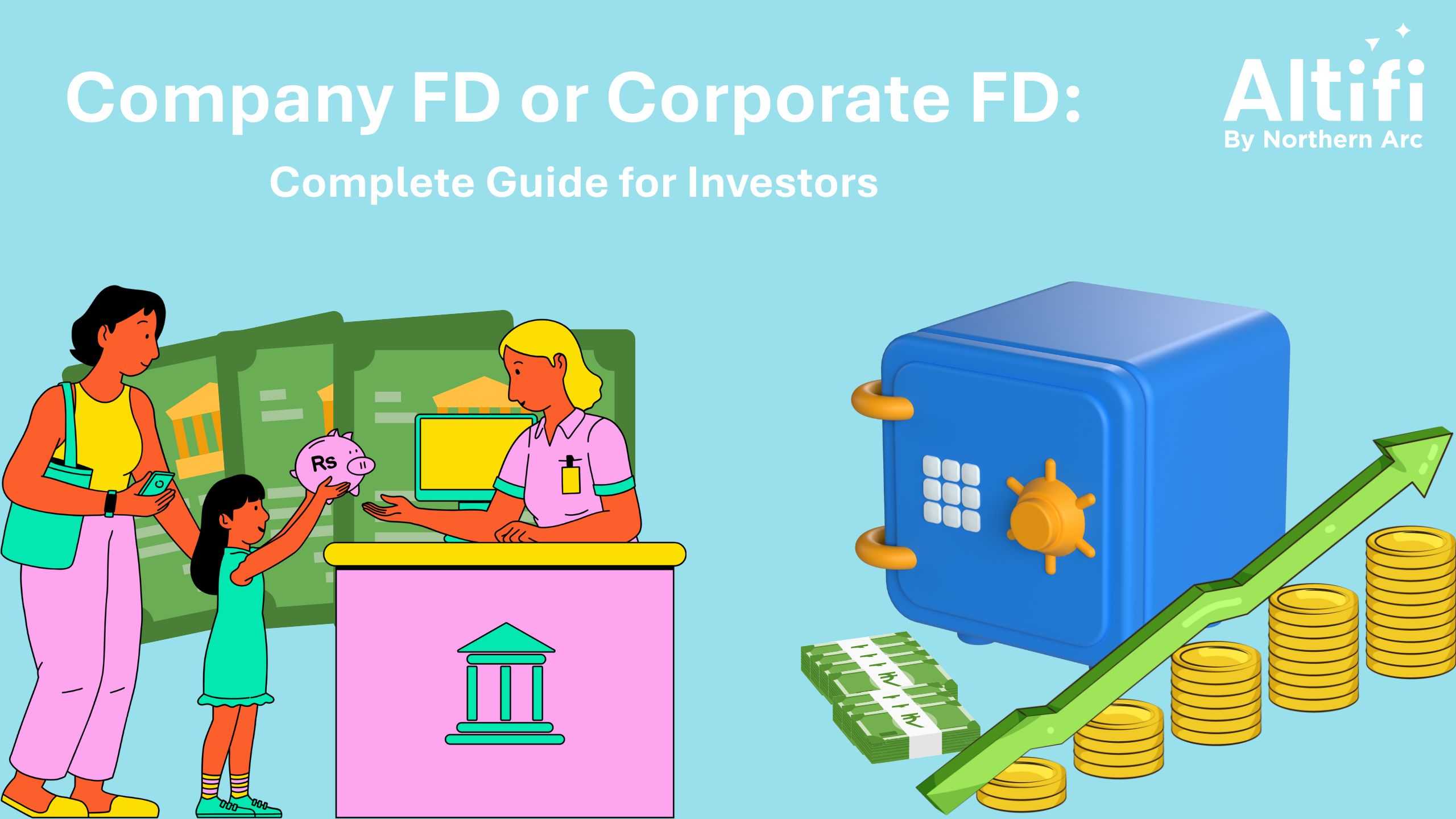 Company Fixed Deposits(FD) or Corporate Fixed Deposits(FD): Complete Guide for Investors