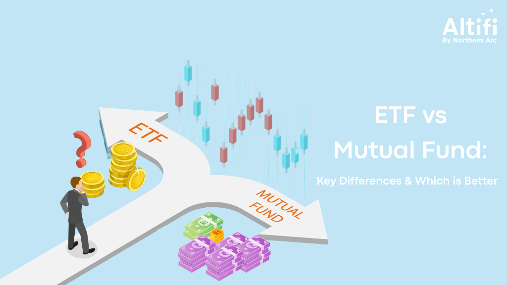 ETF vs Mutual Fund: Key Differences & Which is Better
