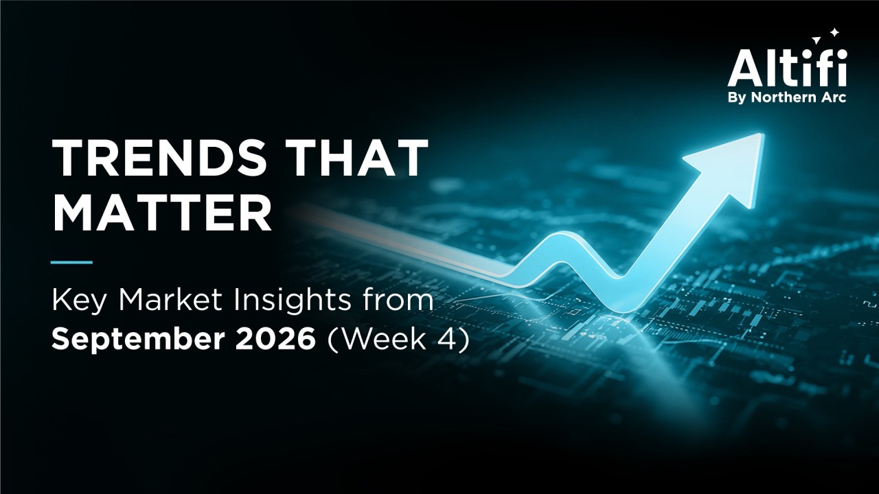 Key Market Insights - Altifi Weekly Bulletin | 25 September 2026