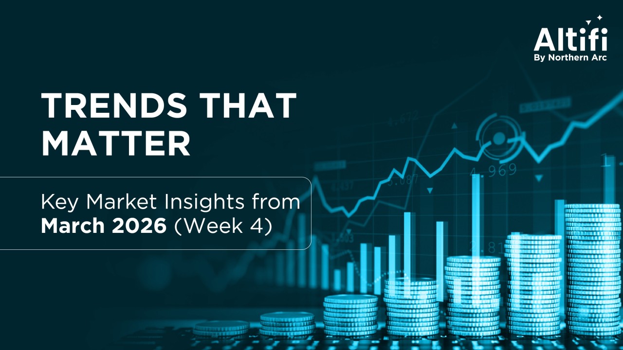 Key Market Insights - Altifi Weekly Bulletin | 27 March 2026
