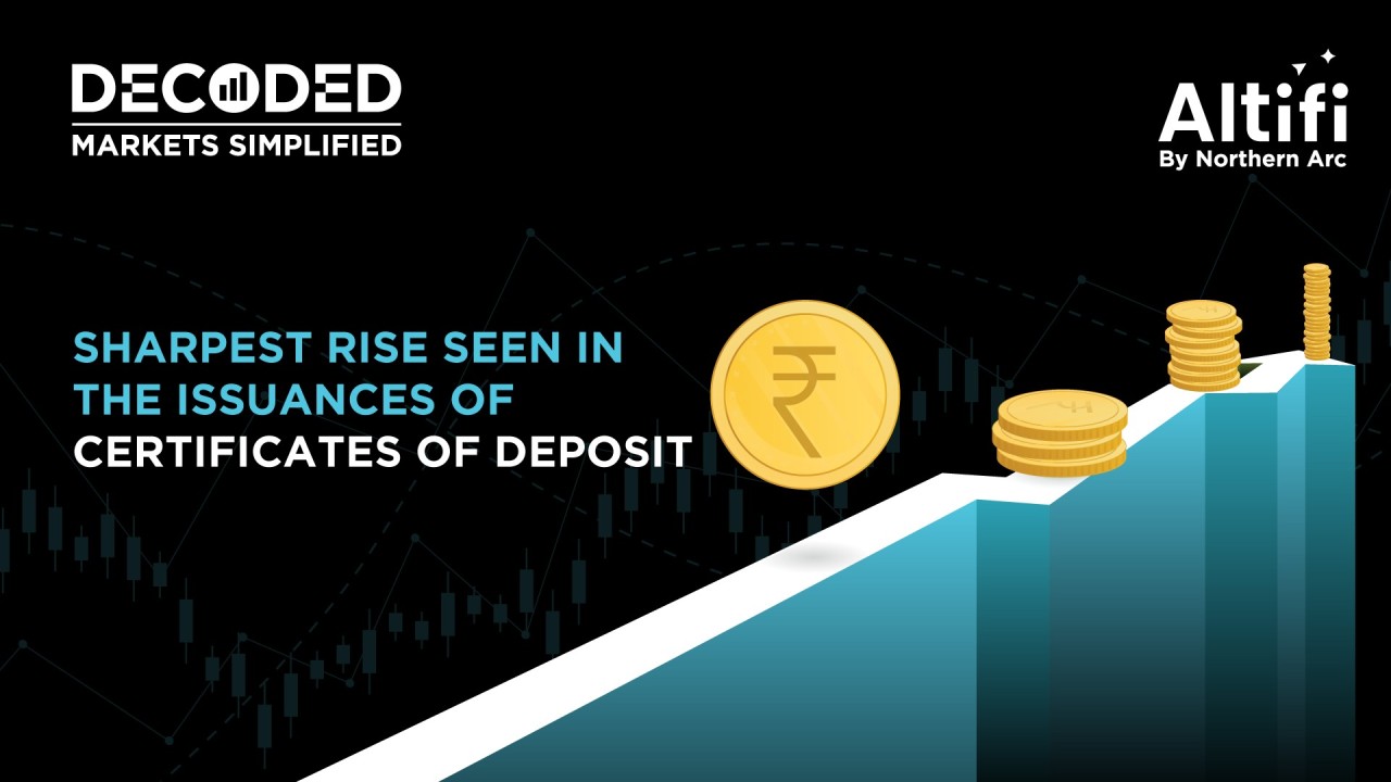 Sharpest Rise Seen in the Issuances of Certificates of Deposit