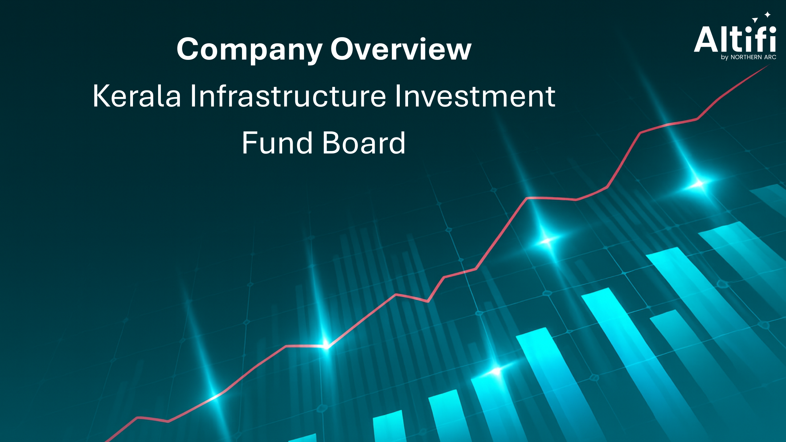 Company Overview - Kerala Infrastructure Investment Fund Board