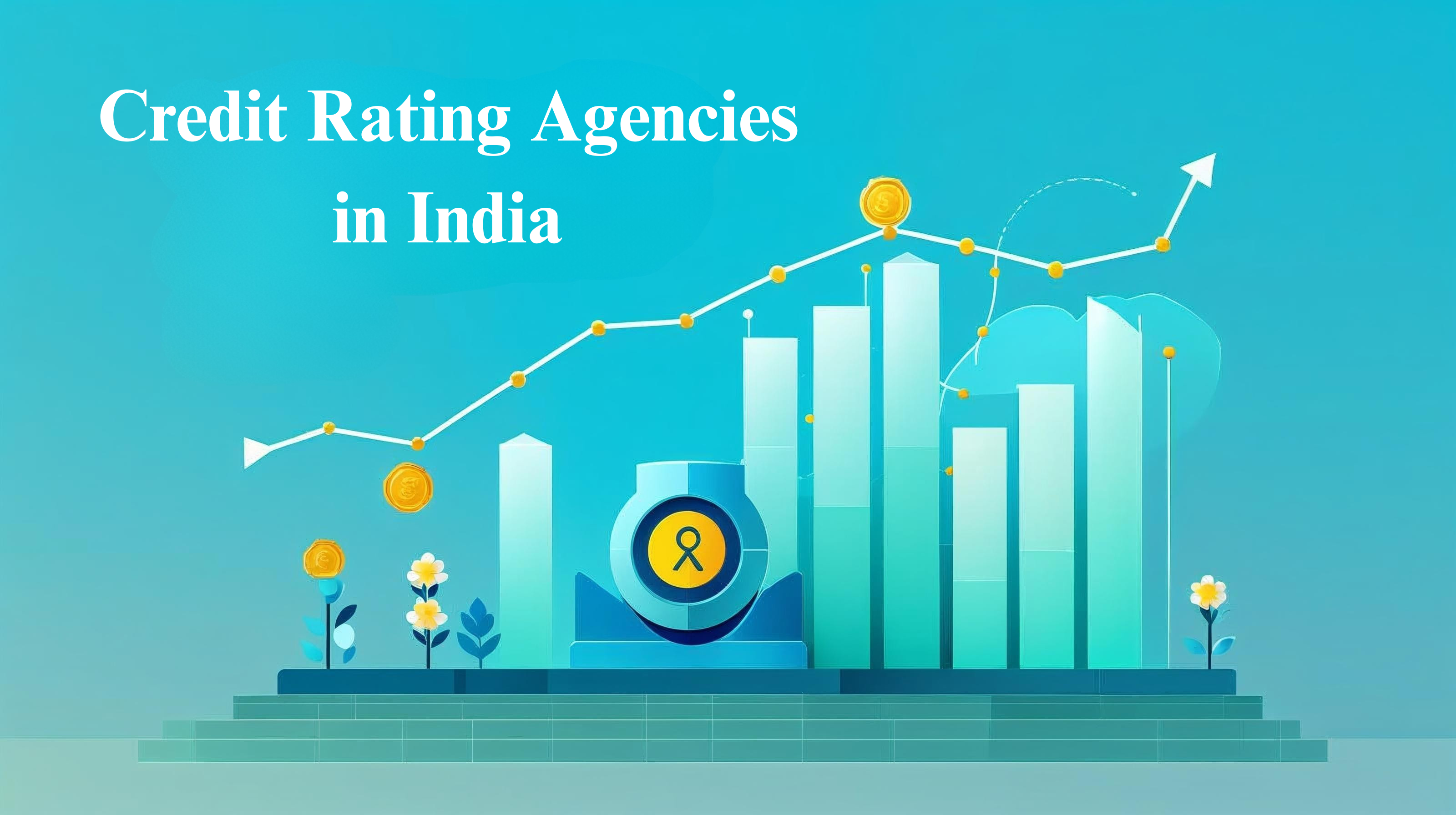 Credit Rating Agencies in India