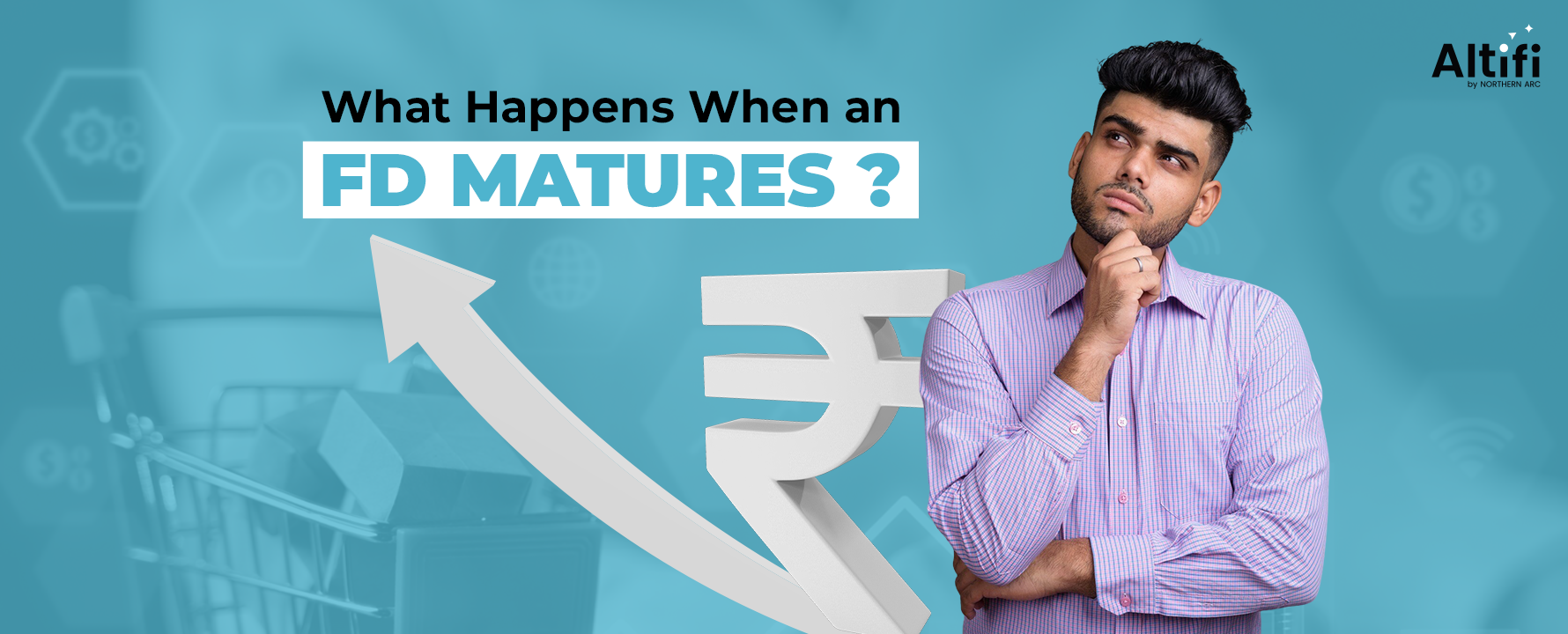 What Happens to FD After Maturity? A Complete Guide