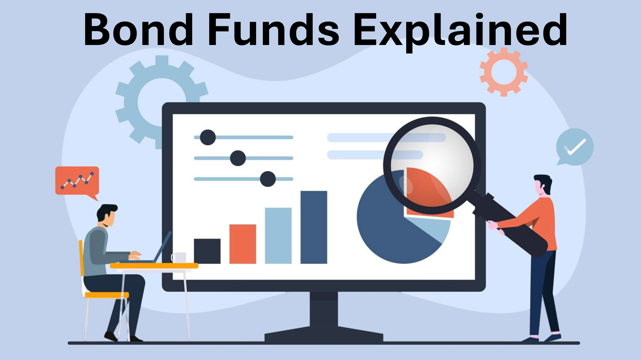 Your Guide to Bond Funds: Functioning, Advantages, Tax Treatment, and Types