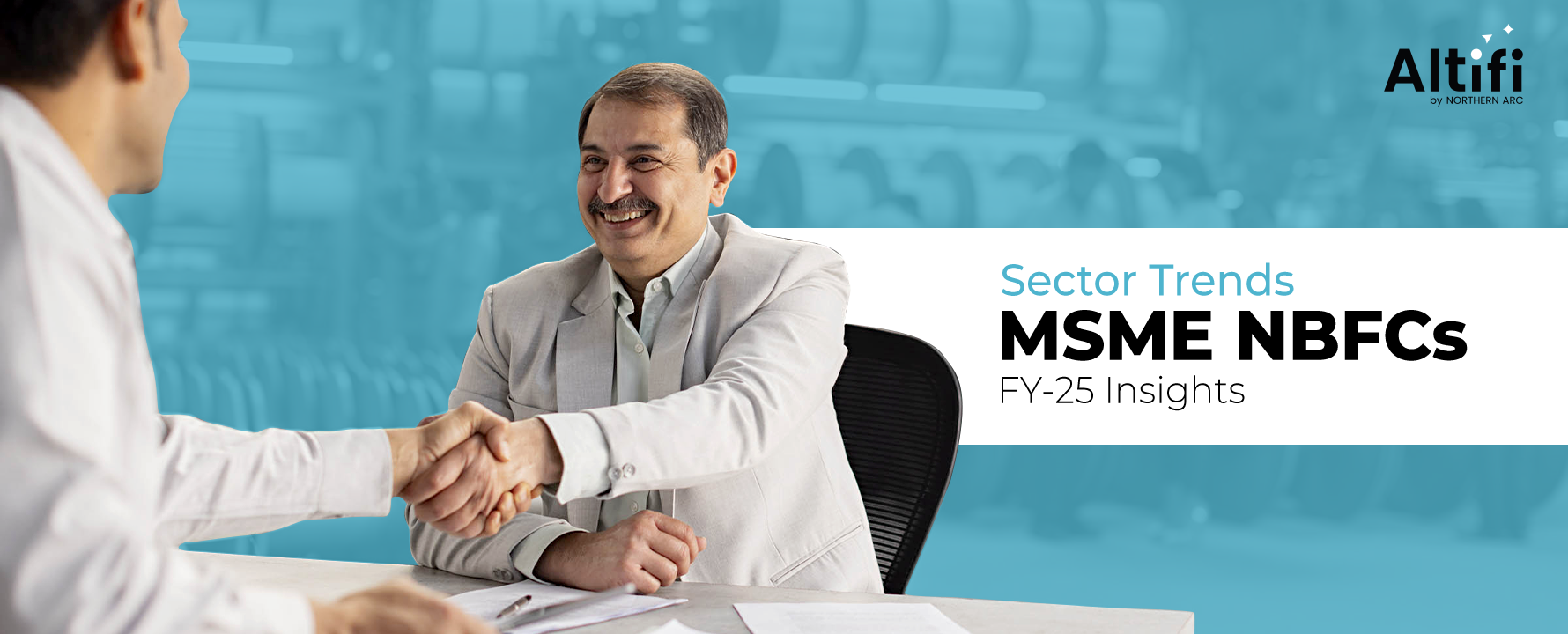 Sector Trends - MSME NBFCs FY‑25 Insights