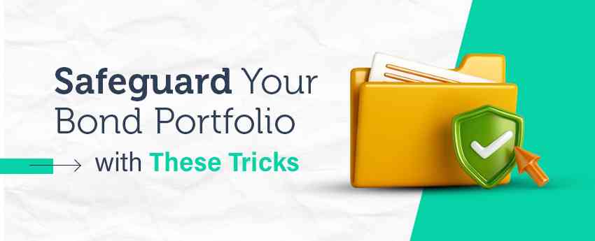 Protect Your Bond Portfolio from Rising Rates: 4 Strategies & Tips