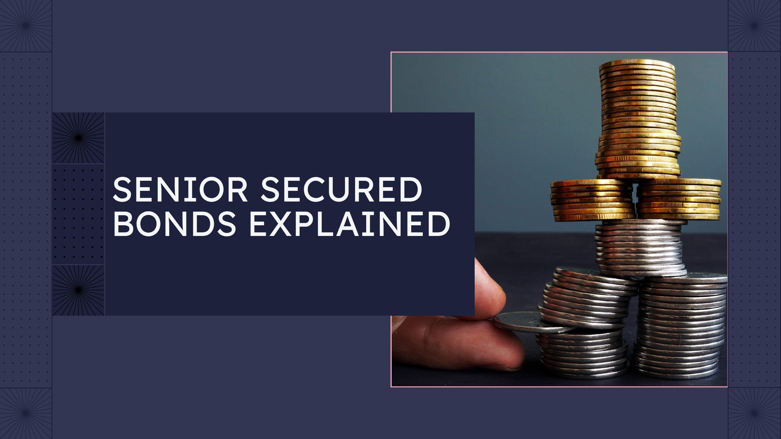 Senior Secured Bonds in India