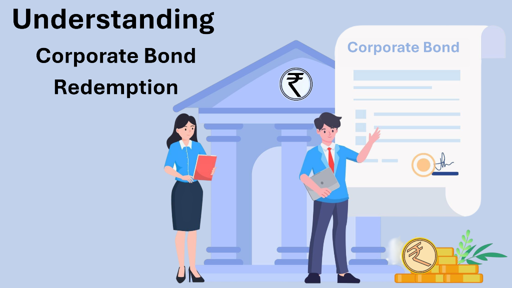What is Corporate Bond Redemption?