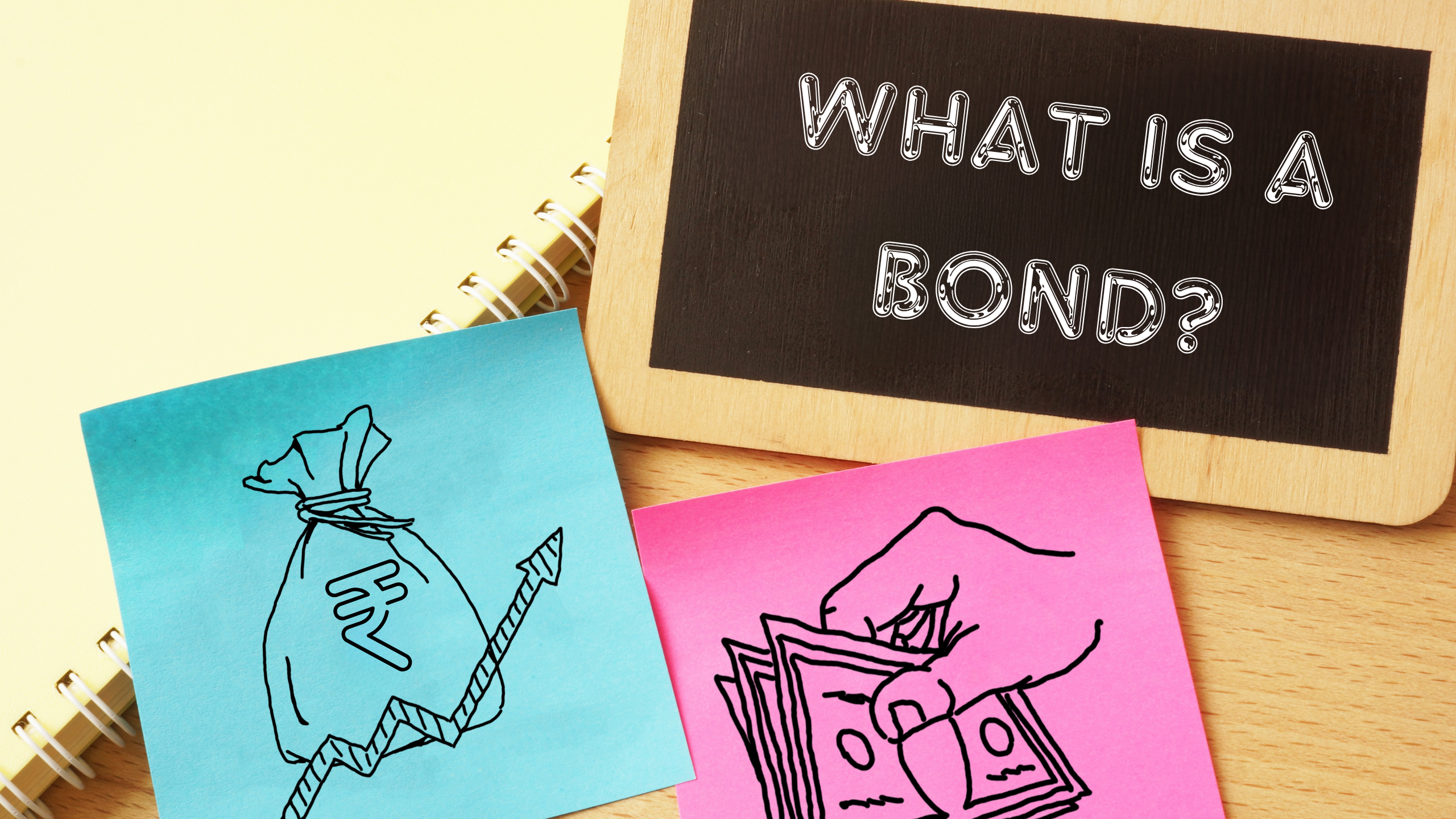 What is a Bond?